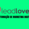 Leadlovers o que é e como funciona?